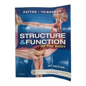 Structure & Function of the Body 15th Edition Patton Thibodeau Textbook A&P